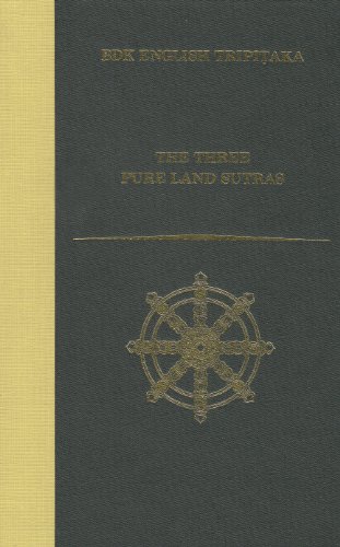 The Three Pure Land Sutras: Revised Edition (Bdk English Tripitaka Translation Series)