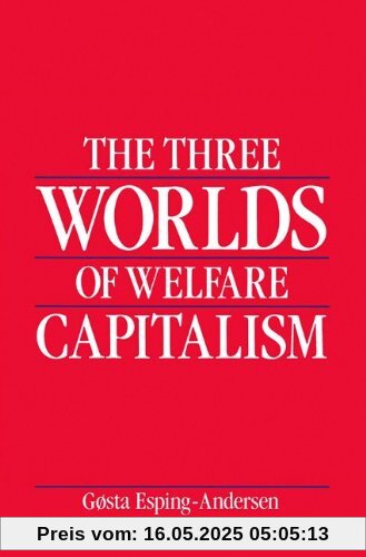 The Three Worlds of Welfare Capitalism