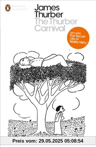 The Thurber Carnival (Penguin Modern Classics)