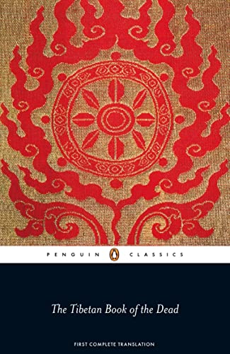 The Tibetan Book of the Dead: First Complete Translation von PENGUIN GROUP