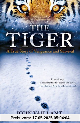 The Tiger: A True Story of Vengeance and Survival