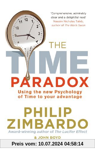 The Time Paradox: Using the New Psychology of Time to Your Advantage
