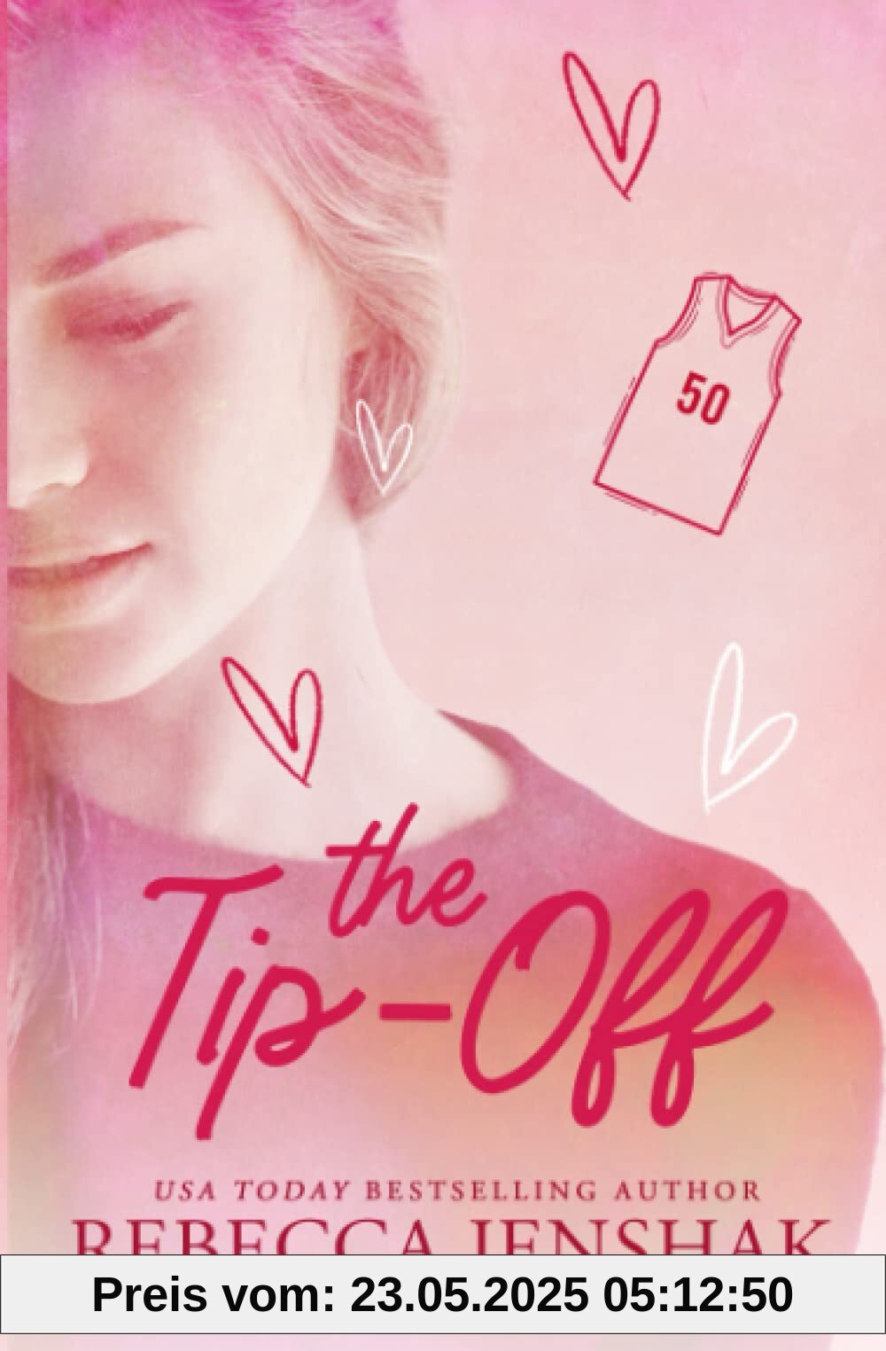The Tip-Off: A College Sports Romance (Smart Jocks, Band 3)