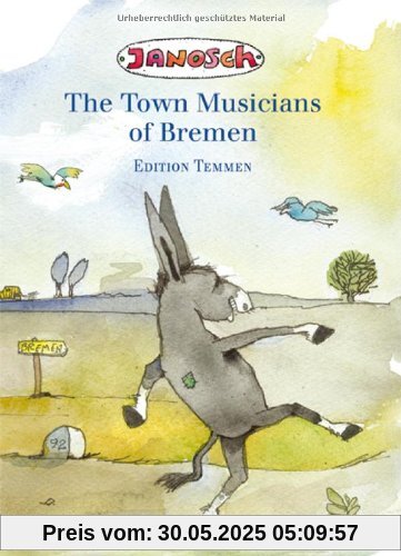 The Town Musicians of Bremen The Town Musicians of Bremen