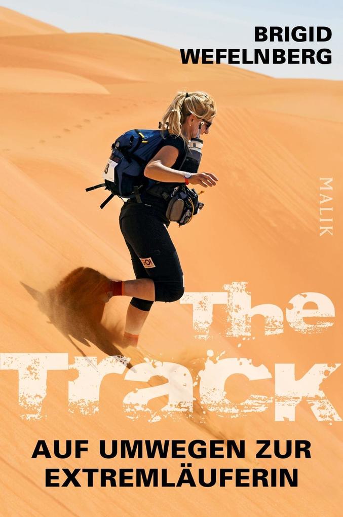 The Track - Auf Umwegen zur Extremläuferin von Malik