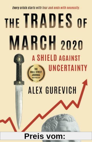 The Trades of March 2020: A Shield against Uncertainty