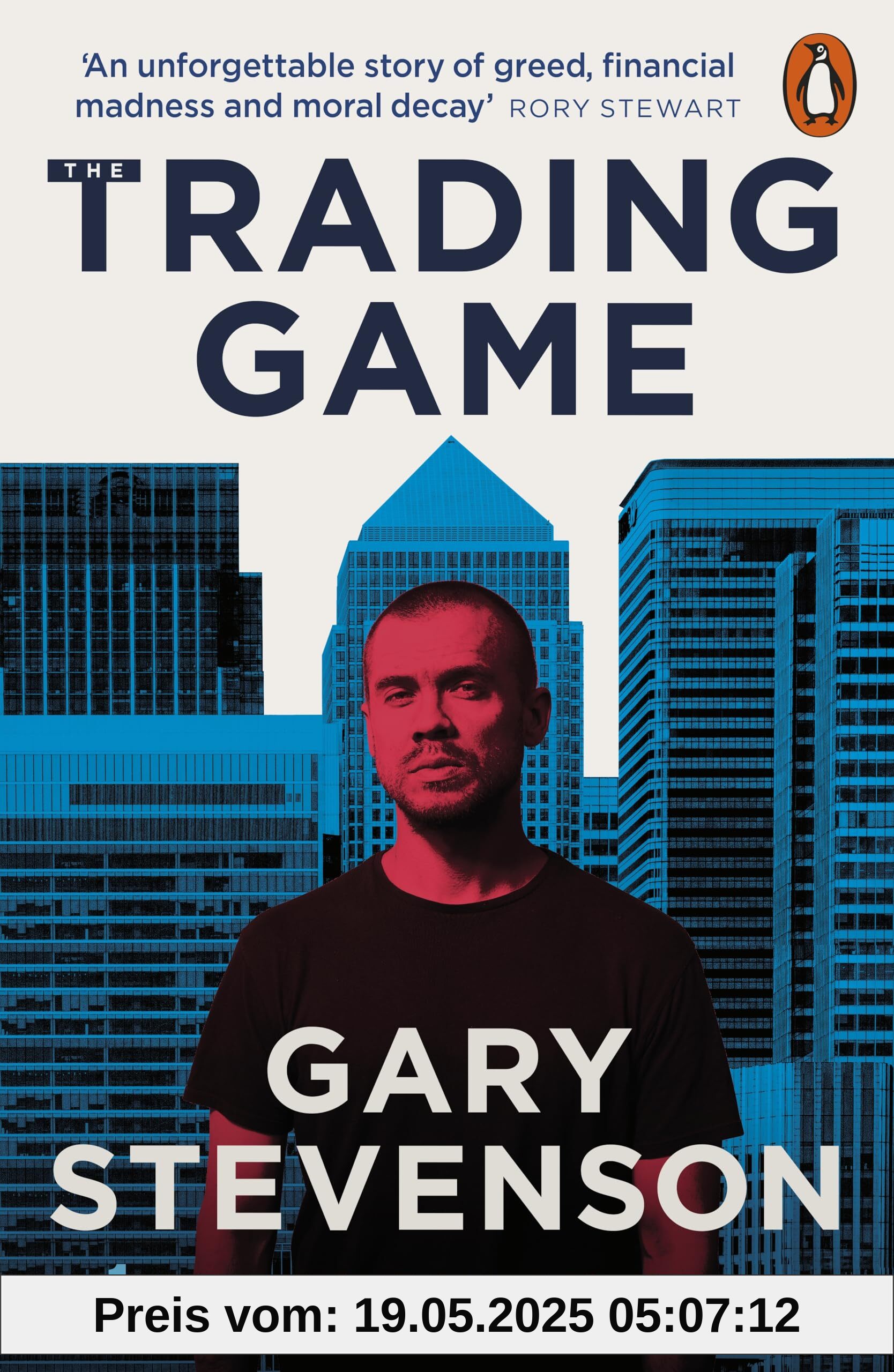 The Trading Game: The No. 1 Sunday Times bestseller The Trading Game: The No. 1 Sunday Times bestseller