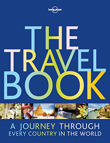 Lonely Planet The Travel Book: A Journey Through Every Country in the World