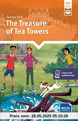 The Treasure of Tea Towers: Lektüre + DELTA Augmented (DELTA Team Readers)
