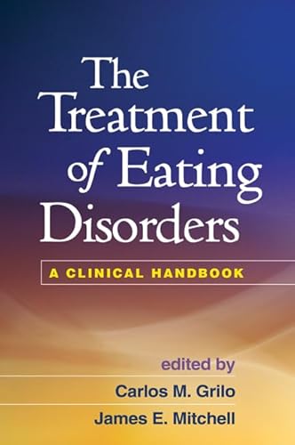 The Treatment of Eating Disorders: A Clinical Handbook von Taylor & Francis