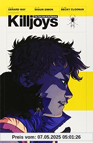 The True Lives of the Fabulous Killjoys