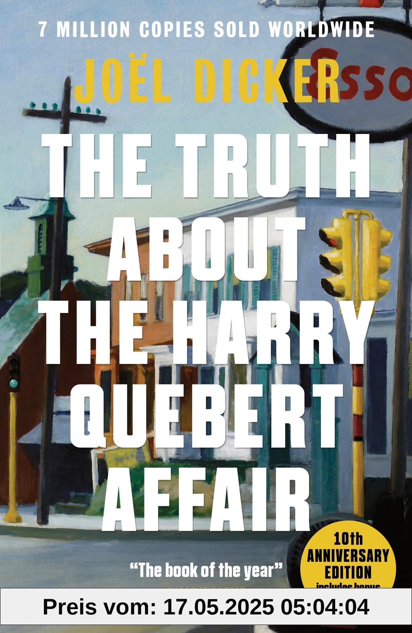 The Truth About the Harry Quebert Affair: From the master of the plot twist