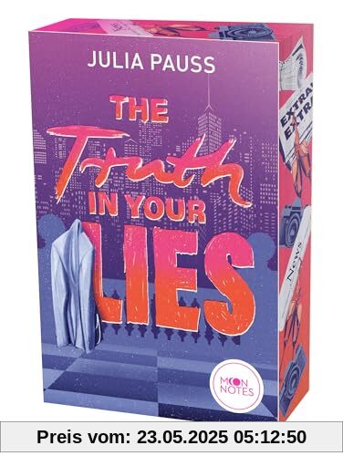 The Truth in your Lies: Eine aufregende Liebesgeschichte mit den angesagten Tropes „Fake Dating“ und „Opposites attract“ für New-Adult-Fans ab 16 Jahren