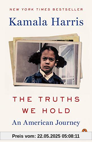 The Truths We Hold: An American Journey