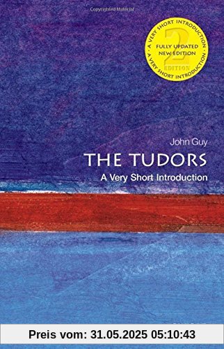The Tudors: A Very Short Introduction (Very Short Introductions)