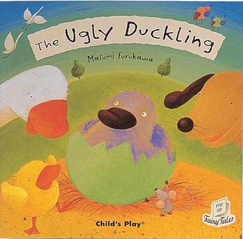 The Ugly Duckling (Flip-Up Fairy Tales)