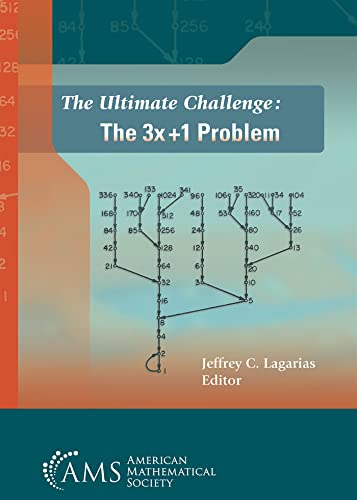 The Ultimate Challenge: The 3x+1 Problem (Miscellaneous Book Series)