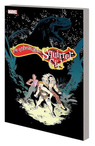The Unbeatable Squirrel Girl Vol. 7: I've Been Waiting for a Squirrel Like You