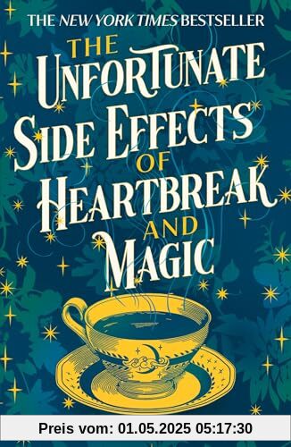 The Unfortunate Side Effects of Heartbreak and Magic: TikTok made me buy it! A magical, spellbinding romance for autumn 2023