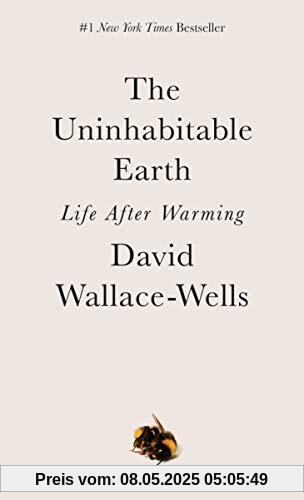 The Uninhabitable Earth: Life After Warming