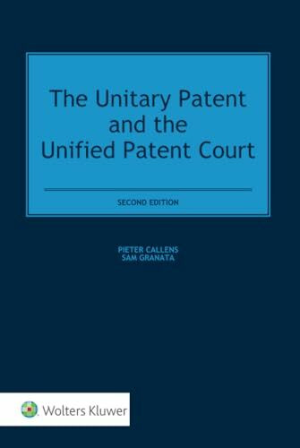 The Unitary Patent and the Unified Patent Court The Unitary Patent and the Unified Patent Court
