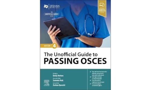 The Unofficial Guide to Passing OSCEs (The Unofficial Guides)