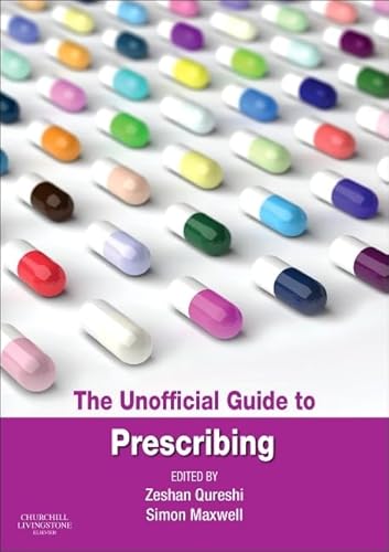 The Unofficial Guide to Prescribing (Unofficial Guides)