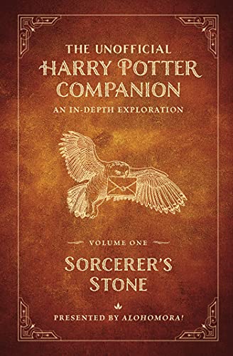 The Unofficial Harry Potter Companion Volume 1: Sorcerer's Stone: An in-depth exploration (Sorcerer's Stone, 1, Band 1)