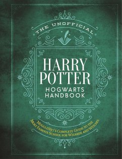The Unofficial Harry Potter Hogwarts Handbook von Macmillan US / Media Lab Books