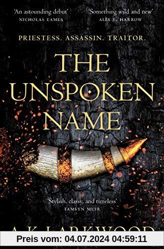 The Unspoken Name (The Serpent Gates)
