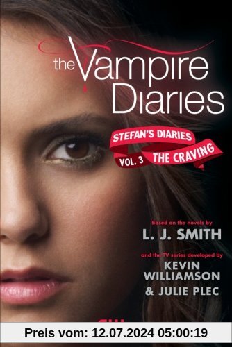 The Vampire Diaries: Stefan's Diaries #3: The Craving