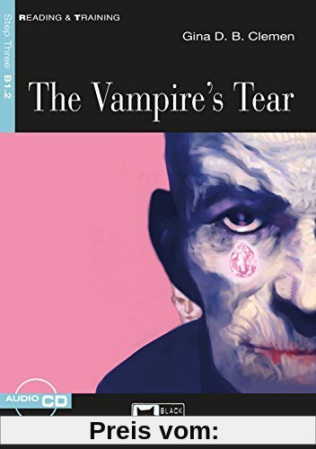 The Vampire's Tear: Englische Lektüre für das 4. und 5. Lernjahr. Buch + Audio-CD (Reading & training)