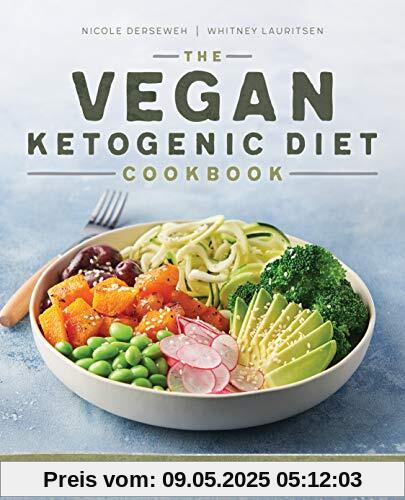 The Vegan Ketogenic Diet Cookbook: 75 Satisfying High Fat, Low Carb, Dairy Free Recipes