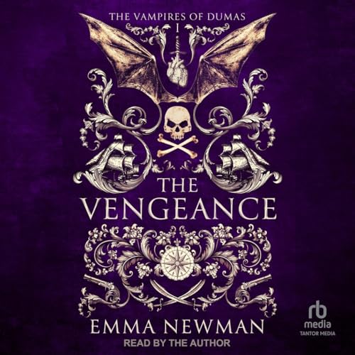 The Vengeance (The Vampires of Dumas, 1) von Tantor Media Inc