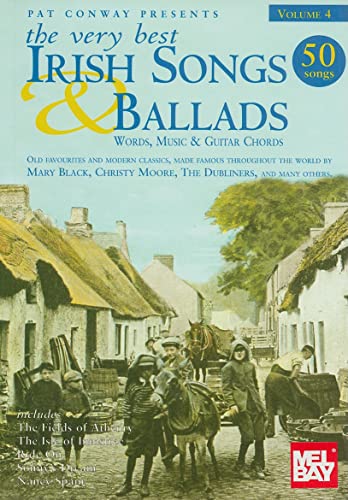 The Very Best Irish Songs & Ballads - Volume 4: Words, Music & Guitar Chords