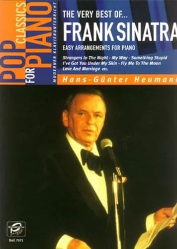 The Very Best Of Frank Sinatra: Sammelband für Klavier: Easy arrangements for piano
