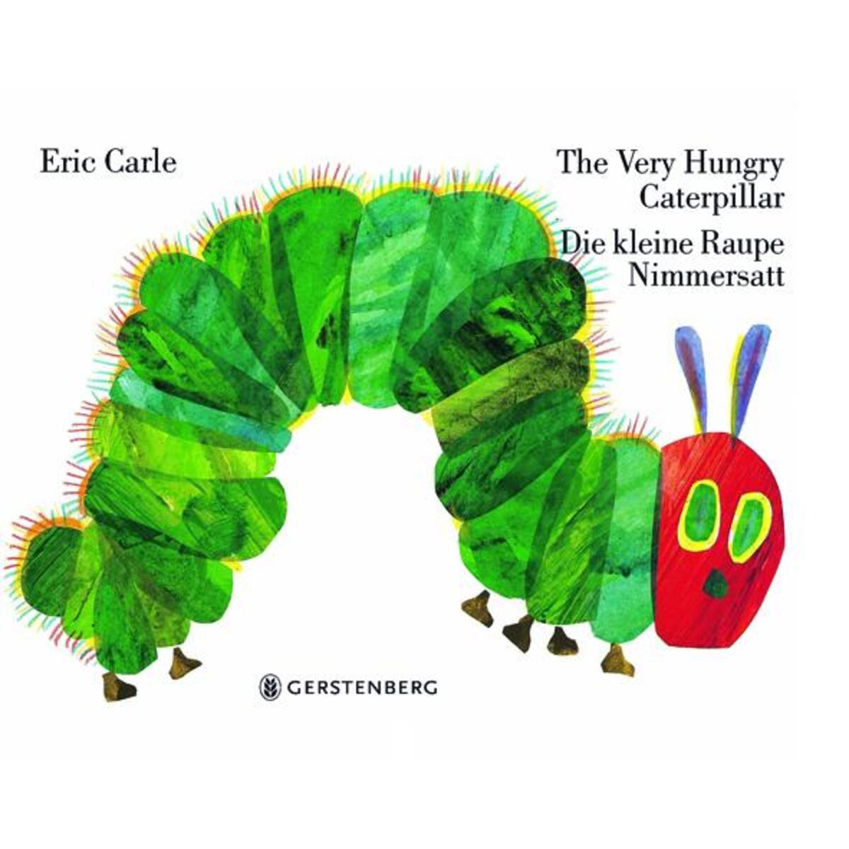 The Very Hungry Caterpillar / Die kleine Raupe Nimmersatt von Gerstenberg Verlag