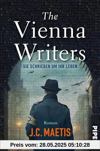 The Vienna Writers – Sie schrieben um ihr Leben: Roman | Holocaust-Roman vor dem Hintergrund der Judenverfolgung The Vienna Writers – Sie schrieben um ihr Leben: Roman | Holocaust-Roman vor dem Hintergrund der Judenverfolgung
