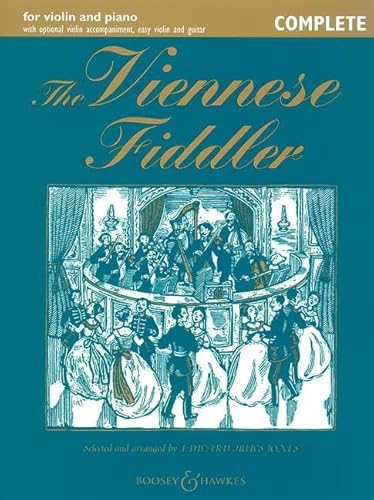 The Viennese Fiddler: Complete Edition. Violine (2 Violinen) und Klavier, Gitarre ad libitum. (Fiddler Collection) von Boosey & Hawkes