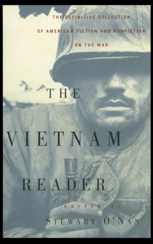 The Vietnam Reader: The Definitive Collection of Fiction and Nonfiction on the War von Anchor Books