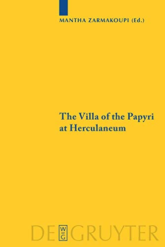 The Villa of the Papyri at Herculaneum: Archaeology, Reception, and Digital Reconstruction (Sozomena, 1, Band 1)