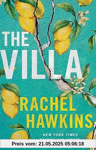 The Villa: An absolutely gripping thriller about sisterhood and betrayal, with a jaw-dropping twist The Villa: An absolutely gripping thriller about sisterhood and betrayal, with a jaw-dropping twist