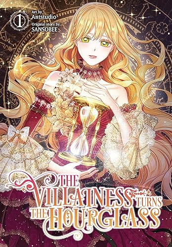 The Villainess Turns the Hourglass , Vol. 1 (VILLAINESS TURNS THE HOURGLASS GN) von Yen Press