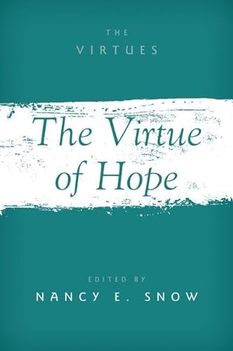 The Virtue of Hope (Virtues) von Oxford University Press Inc