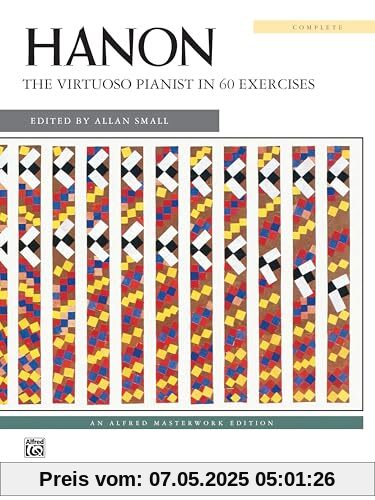The Virtuoso Pianist in 60 Exercises: Complete (Alfred Masterwork Edition)