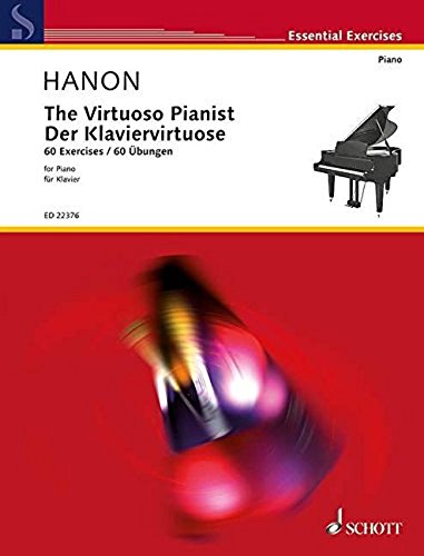 The Virtuoso Pianist: 60 Exercises. Klavier. (Essential Exercises) von Schott Music