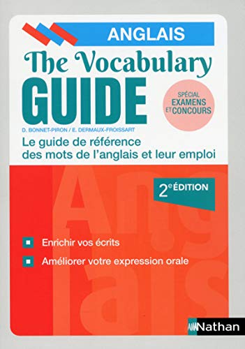 The Vocabulary Guide Anglais - Les mots anglais et leur emploi - 2019 von NATHAN