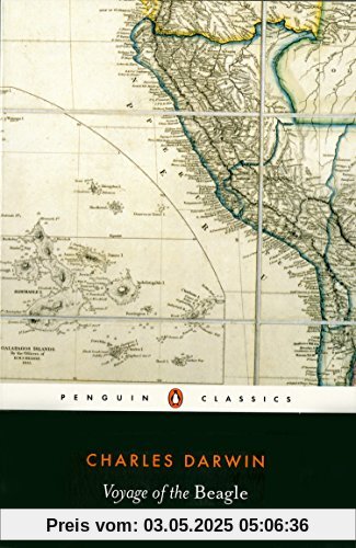The Voyage of the Beagle: Charles Darwin's Journal of Researches (Penguin Classics)