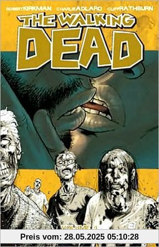 The Walking Dead, Volume 4: The Heart's Desire: Heart's Desire v. 4