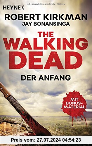 The Walking Dead: Der Anfang - Zwei Romane in einem Band (Doppelband-Ausgaben, Band 1)